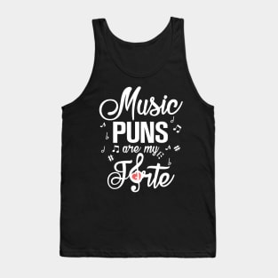 Music Puns are my Forte Tank Top